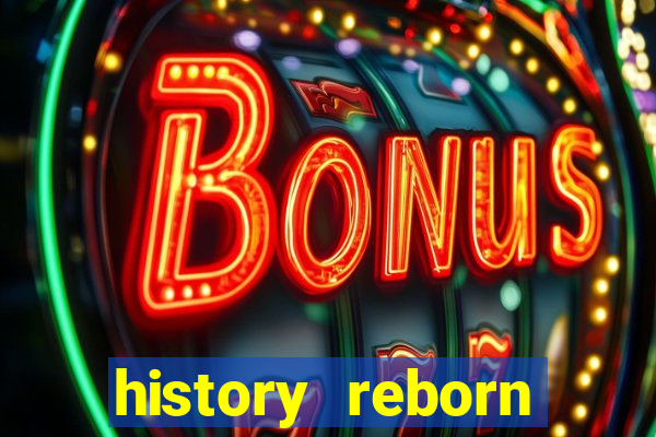 history reborn remover carta